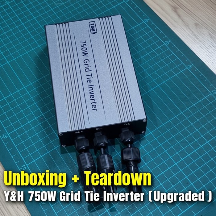 แกะกล่อง + เปิดวงจร Y&H 750W Grid Tie Inverter (รุ่นอัปเกรด)